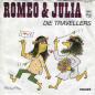 Preview: Die Travellers - Romeo & Julia (7" Vinyl-Single Germany)