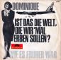 Preview: Dominique - Ist das die Welt, die wir mal erben sollen (7")