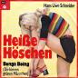 Preview: Hans-Uwe Schneider - Heiße Höschen (7" Vinyl-Single Germany)
