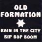 Preview: Old Formation - Rain In The City (7" CBS Vinyl-Single)