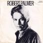 Preview: Robert Palmer - Bad Case Of Lovin You (7" Single Germany)