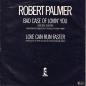Preview: Robert Palmer - Bad Case Of Lovin You (7" Single back cover)