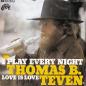 Preview: Thomas B. Teven - I Play Every Night (7" Vinyl-Single)