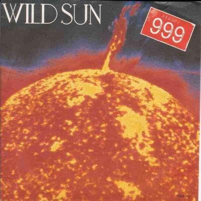 999 - Wild Sun (Albion Vinyl-Single Germany 1982)