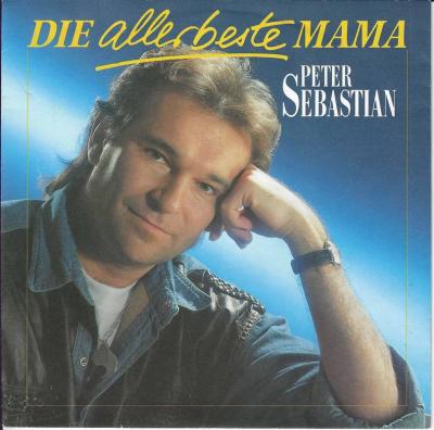 Peter Sebastian - Die allerbeste Mama (7" Vinyl-Single)