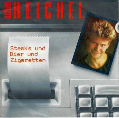 Achim Reichel - Steaks und Bier & Zigaretten (7" Single)