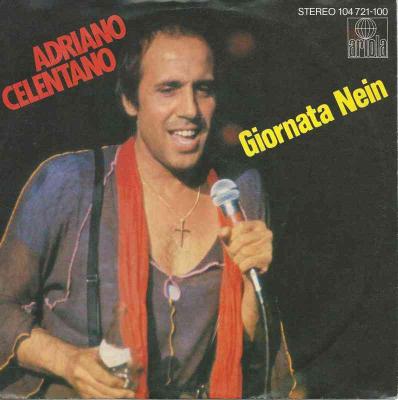 Adriano Celentano - Giornata Nein (Vinyl-Single 1982)