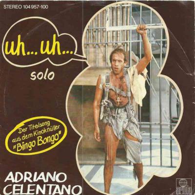 Adriano Celentano - Uh Uh / Solo (7" Ariola Vinyl-Single)