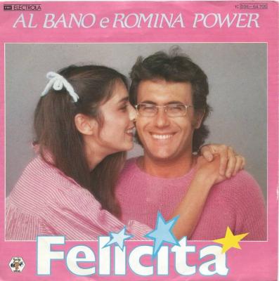 Al Bano & Romina Power - Felicita (7" Vinyl-Single Germany)