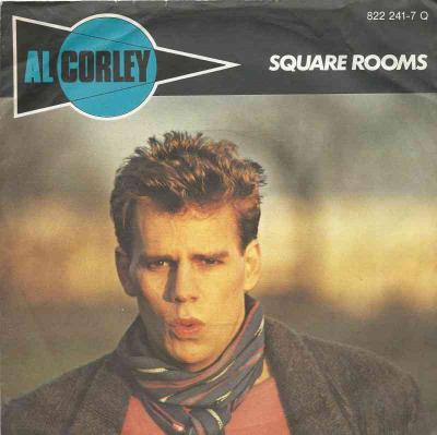 Al Corley - Square Rooms (Mercury Vinyl-Single Germany)