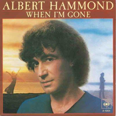 Albert Hammond - When I'm Gone (Vinyl-Single Germany)