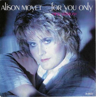 Alison Moyet - For You Only (7" Vinyl-Single Holland)