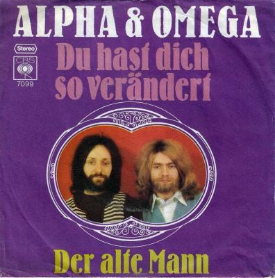 Alpha & Omega - Du hast dich so verändert (7" CBS Single)