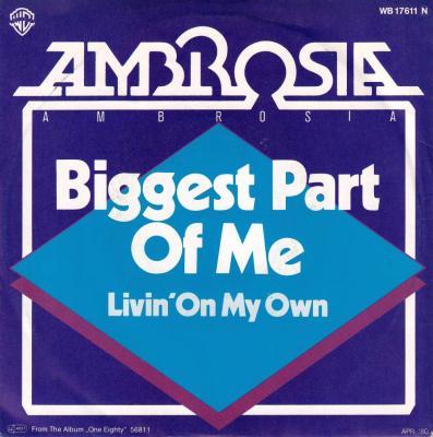 Ambrosia - Biggest Part Of Me (7" Vinyl-Single Germany)