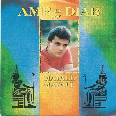 Amre Diab - Mayall Mayall: with PR-Info (Ariola Single