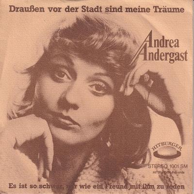 Andrea Andergast - Draußen vor der Stadt.. (7" Vinyl-Single)