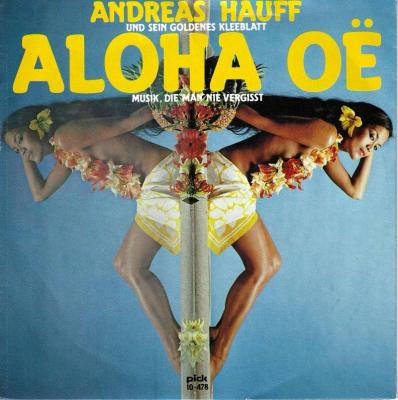 Andreas Hauff - Aloha Oe (7" Vinyl-Single Schweiz)