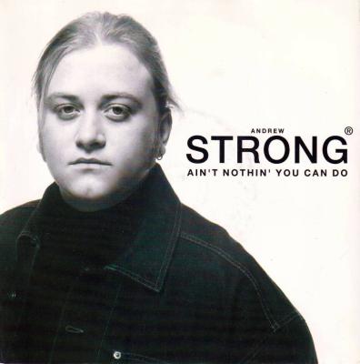 Andrew Strong - Ain't Nothin You Can Do (7" Vinyl-Single UK)
