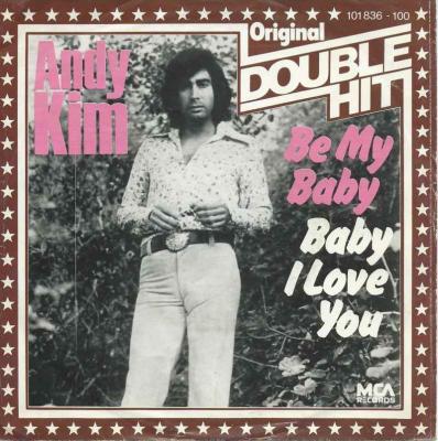 Andy Kim - Be My Baby (Single 1980)