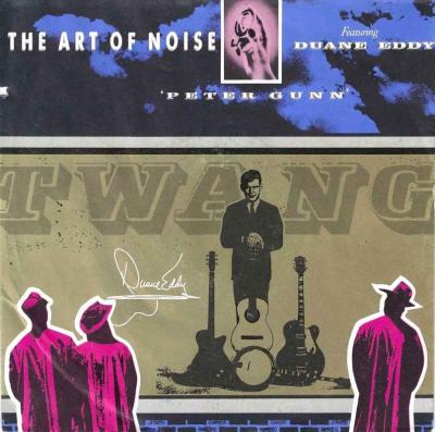 Art Of Noise feat. Duane Eddy - Peter Gunn (Single)