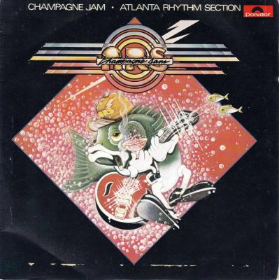 Atlanta Rhythm Section - Champagne Jam (7" Polydor Single)
