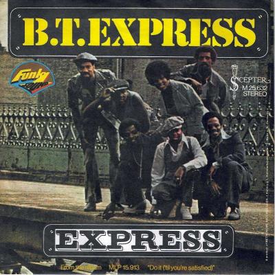 B.T. Express - Express (7" Vinyl-Single Germany)