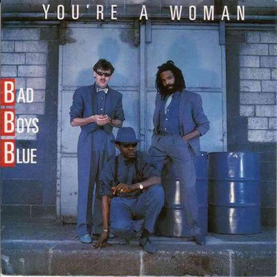 Bad Boys Blue - Youre A Woman (7" Coconut Single Germany)