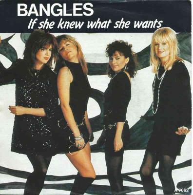 Bangles - If She Knew What She Wants (Single Holland)