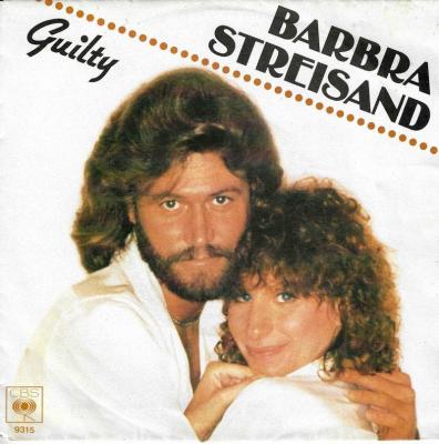 Barbra Streisand - Guilty (7" CBS Vinyl-Single Holland)