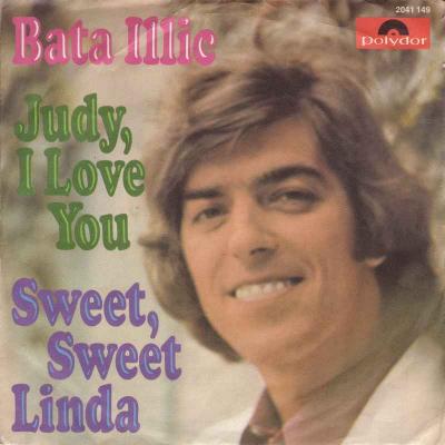 Bata Illic - Judy, I Love You (Polydor Single 1971)