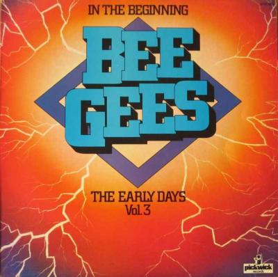 Bee Gees - In The Beginning: Early Days Vol 3 (LP 1978)