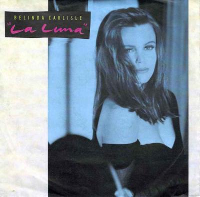 Belinda Carlisle - La Luna (Vinyl-Single Germany)