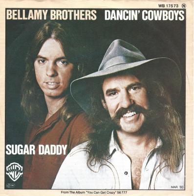 Bellamy Brothers - Dancin Cowboys (7" Vinyl-Single Germany)