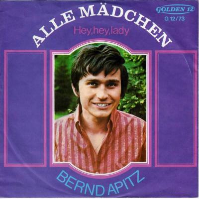 Bernd Apitz - Alle Mädchen (7" Vinyl-Single Germany)