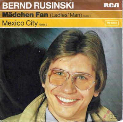 Bernd Rusinski - Mädchen Fan (7" Vinyl-Single Germany)