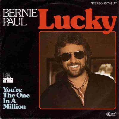 Bernie Paul - Lucky (Ariola Vinyl-Single Germany)