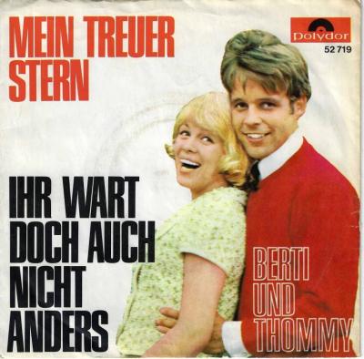 Berti und Thommy - Ihr wart doch... (7" Single Germany)