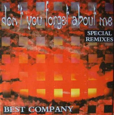 Best Company - Don't You Forget About Me (Maxi-Single 1993)