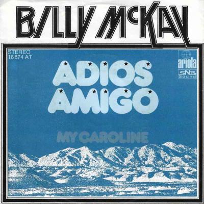 Billy McKay - Adios Amigo (Ariola Vinyl-Single Germany)