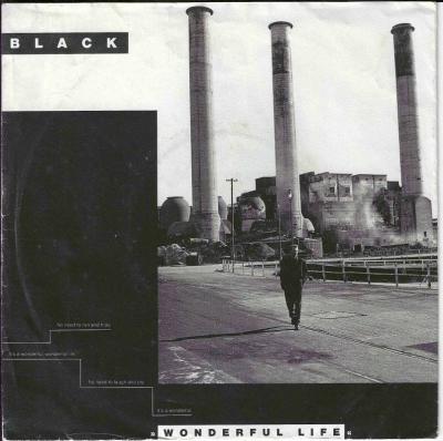 Black - Wonderful Life (7" A&M Vinyl-Single Germany)