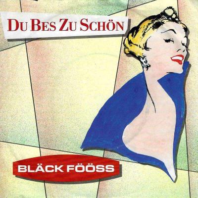 Bläck Fööss - Du bes zu schön (7" Vinyl-Single Germany)