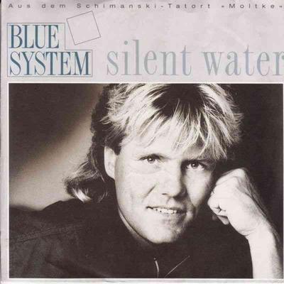 Blue System - Silent Water (Single Germany 1988)