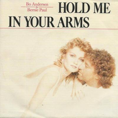 Bo Anderson & Bernie Paul - Hold Me In Your Arms (7" Single)