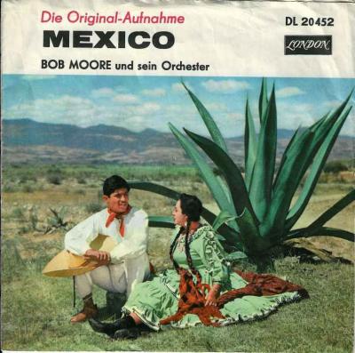 Bob Moore und sein Orchester - Mexico (7" Vinyl-Single)