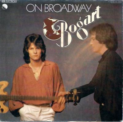 Bogart - On Broadway (7" EMI Vinyl-Single Germany)