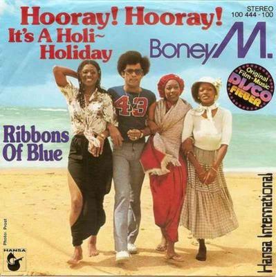 Boney M. - Hooray! Hooray! It's A Holi-Holiday (Single)