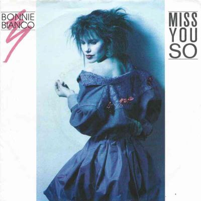 Bonnie Bianco - Miss You So (Vinyl-Single Germany)