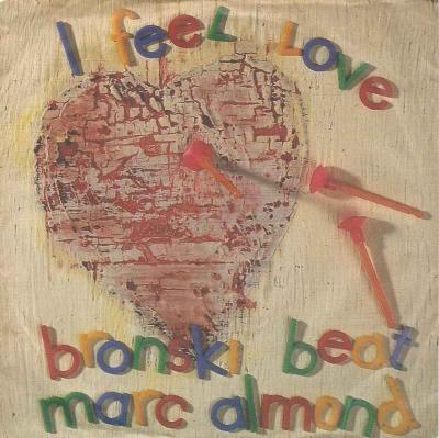 Bronski Beat - I Feel Love: Medley (Vinyl-Single)