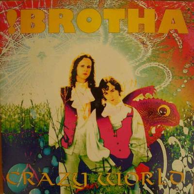 Brotha - Crazy World (Columbia Maxi-Single Germany)
