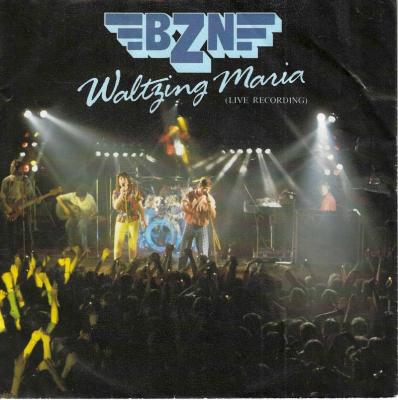 BZN - Waltzing Maria: Live (7" Vinyl-Single Holland)